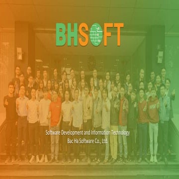 Bac Ha Software (BHSoft) Presentation