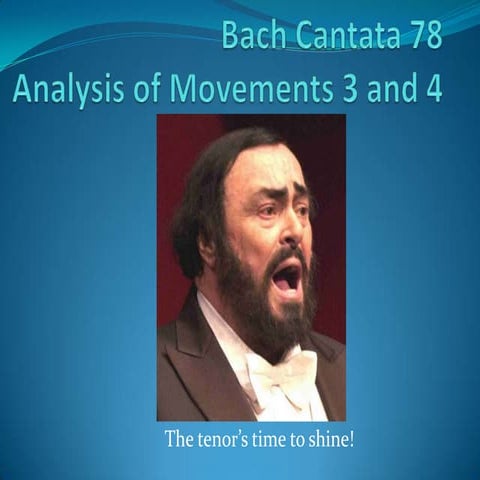 Bach cantata 78 movements 3 and 4 | PPTX