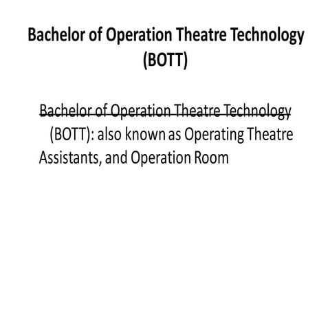 Bachelor of operation theatre technology (bott) | DOCX