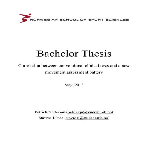 Correlation between conventional clinical tests and a new movement assessment...