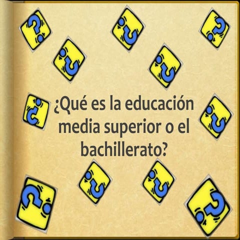 La Educacion Media Superior en México... | PPTX