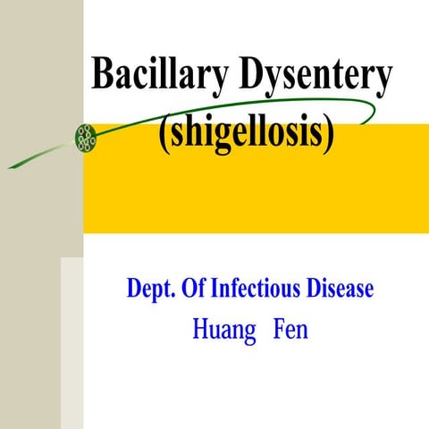 Bacillary dysentery (shigellosis