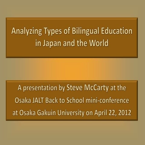 Analyzing Types of Bilingual Education