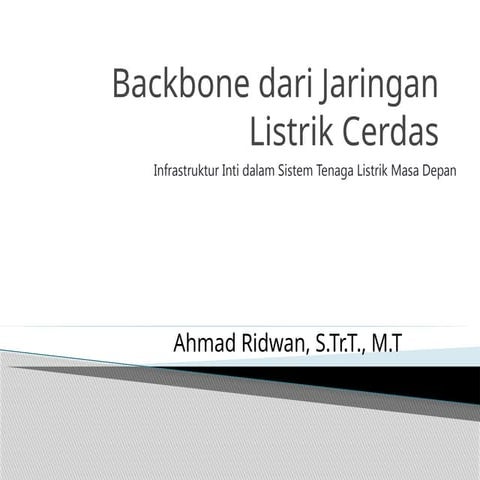Backbone dari Jaringan Listrik Cerdas.pptx