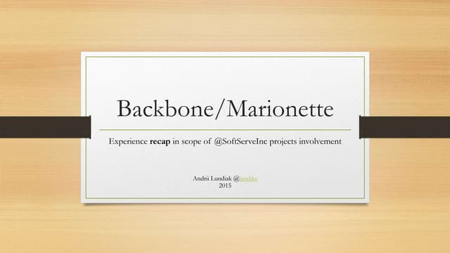 Backbone/Marionette recap [2015]