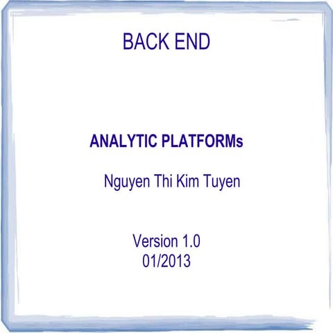 Back end analytics_platform_2013_v1.0