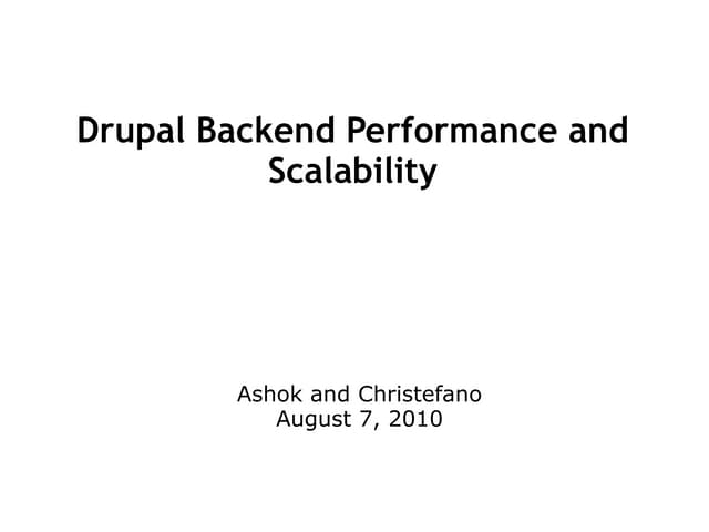Drupal Backend Performance and Scalability