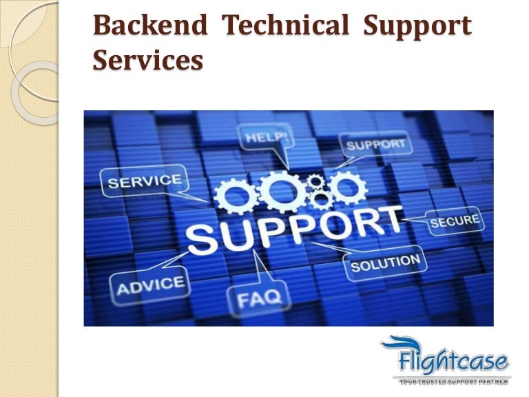 Backend technical support services