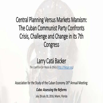 Central Planning Versus Markets Marxism: The Cuban Communist Party Confronts ...