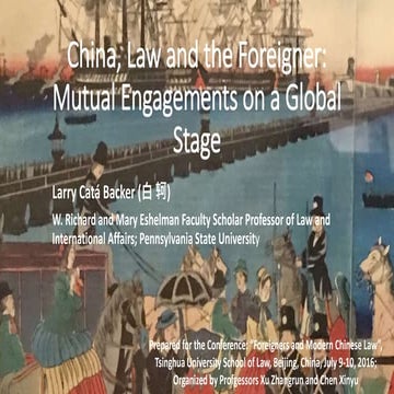 China, Law and the Foreigner: Mutual Engagements on a Global Stage