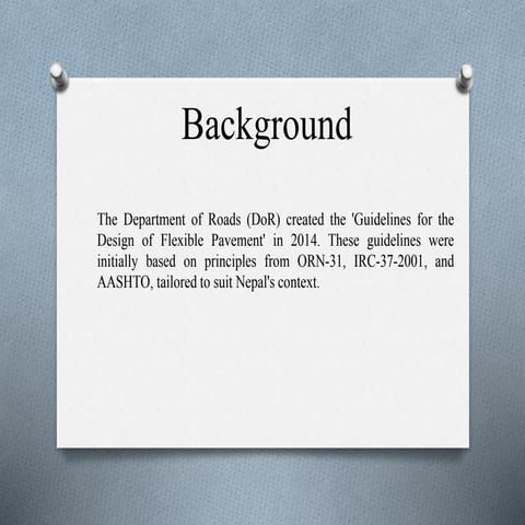 guidelines for flexible pavement design of nepal.pptx