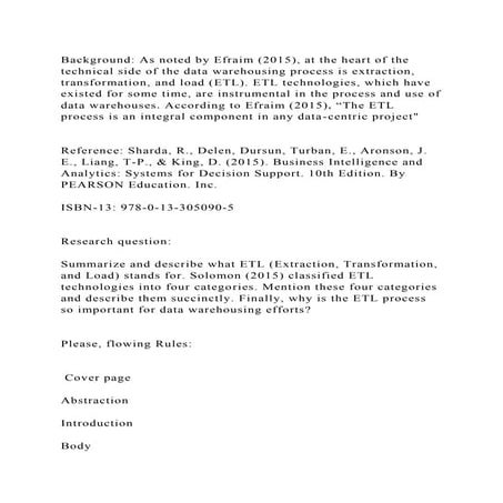 Background As noted by Efraim (2015), at the heart of the technical.docx