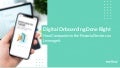 Digital Onboarding Done Right - How Companies in the Financial Sector can Leverage it