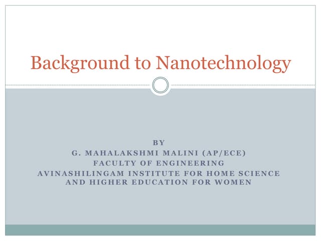Background to nanotechnology