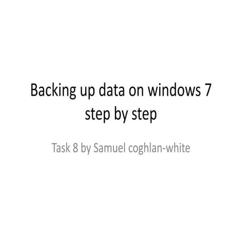 Backing up data on windows 7 step by