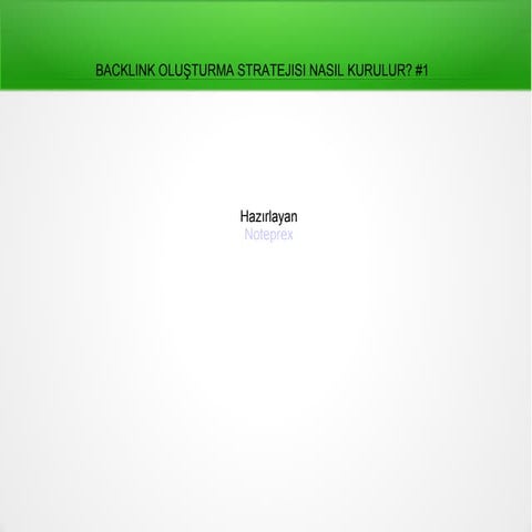 Backlink Oluşturma Stratejisi Nasıl Kurulur? #1