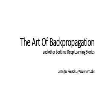 The Art Of Backpropagation