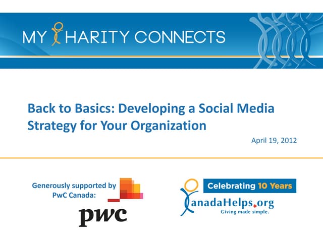 MyCharityConnects Victoria - Back to Basics: Developing a Social Media Strate...