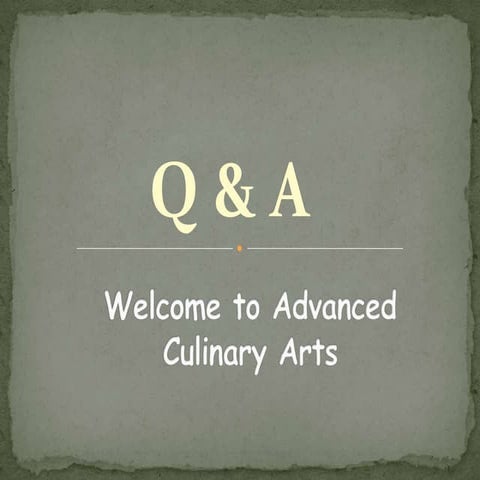 Back to school q & a presentation culinary 2012