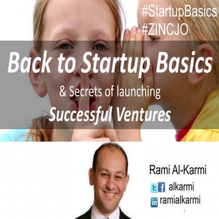 Back to Startup basics by Rami AlKarmi
