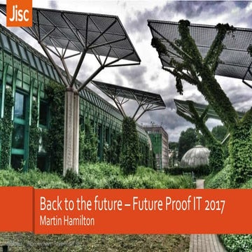 Back to the future - Future Proof IT 2017