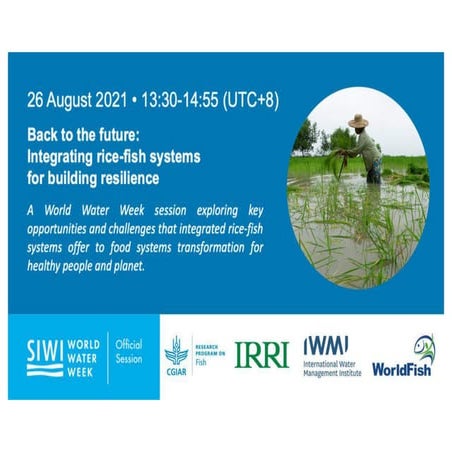 World Water Week: Back to the Future: Integrating rice-fish systems for build...