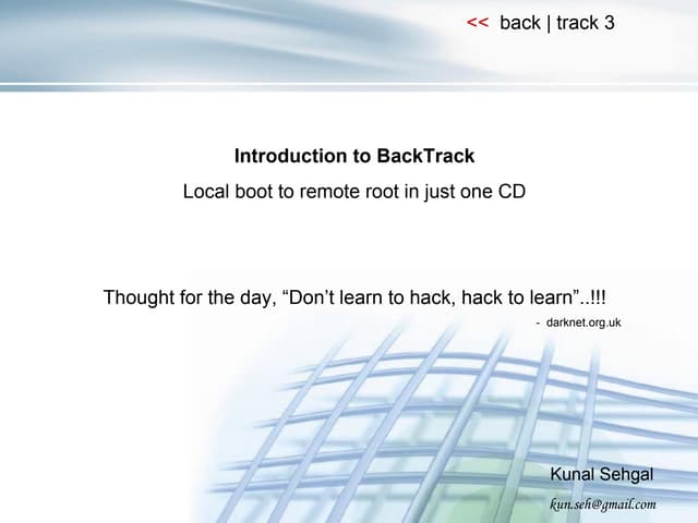 Kunal - Introduction to backtrack - ClubHack2008