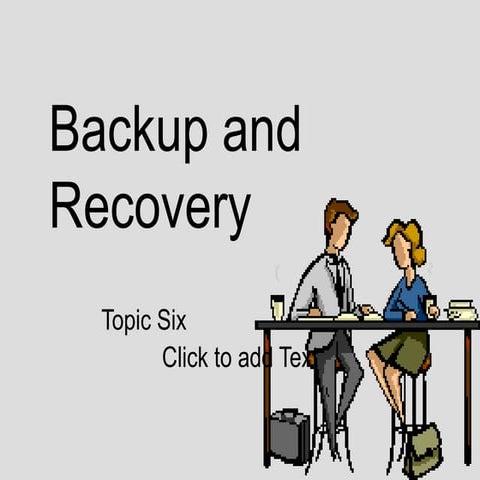 backup-and-recovery-1234722875295639-2.ppt