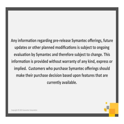 Backup Exec 15: Designing Protection for the Future, Today