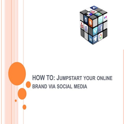 Getting Started on Social Media - Building Your Online Personal Brand