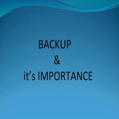 Backup & Its Relevance