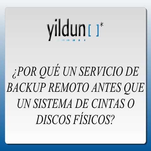 Backup Remoto VS Cintas