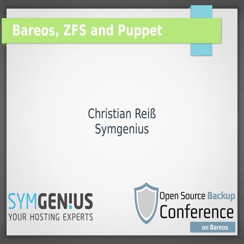 Backup with Bareos and ZFS - by Christian Reiß