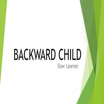 Backward child