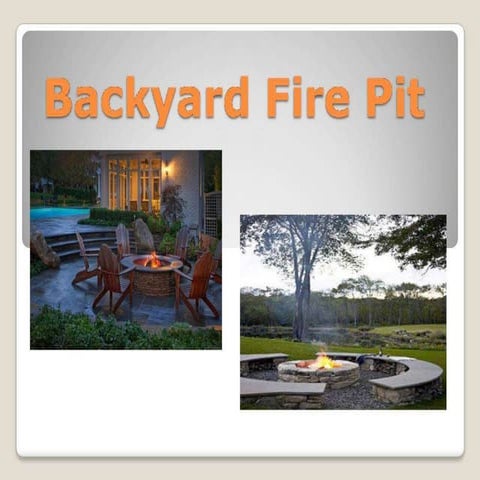 Backyard Fire Pit | PPTX