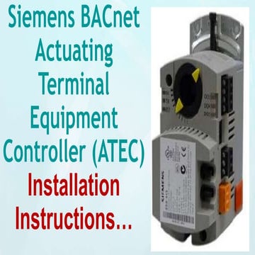 Siemens BACnet Actuating Terminal Equipment Controller (ATEC) Installation In...