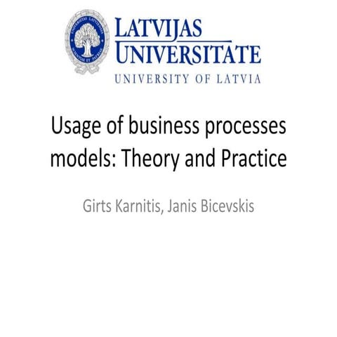 'Usage of business processes models: Theory and Practice by J.Bicevskis, G. K...