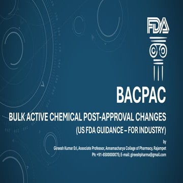 Bulk Active Chemical Post-Approval Changes (BACPAC)