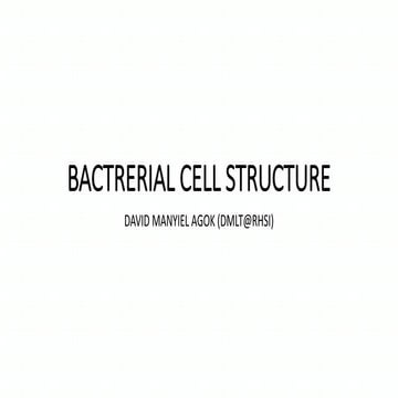 BACTERIAL CELL STRUCTURE DavidManyiel.pptx