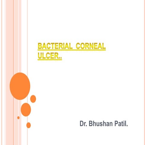 Bacterial corneal ulcer DrBP
