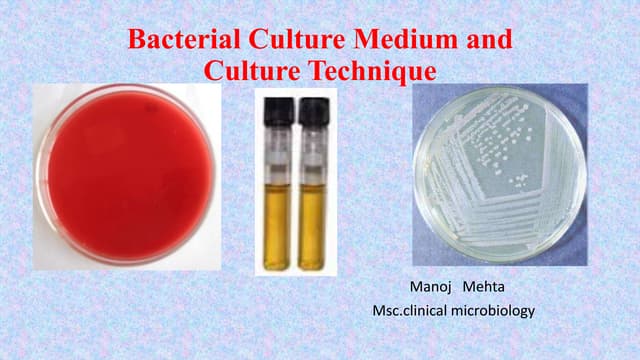 Bacterial culture media by manoj