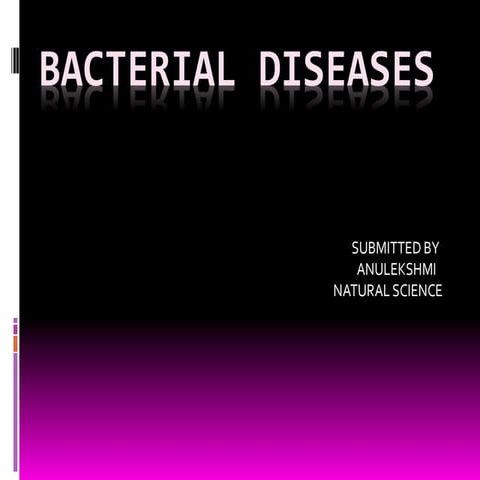 Bacterial diseases | PPTX