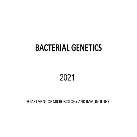 Bacterial Genetics 2021 Pptx