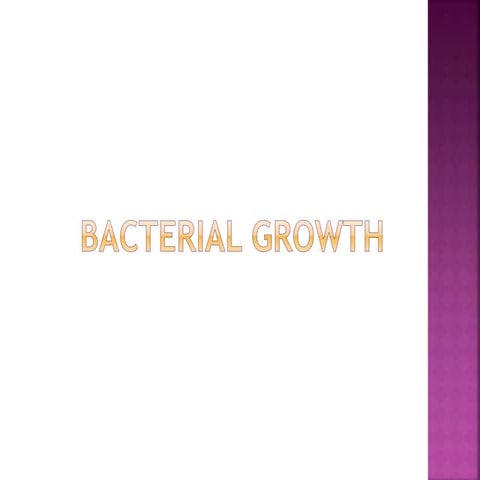 Bacterial Growth.pathology lecture .slideshsre.pptx