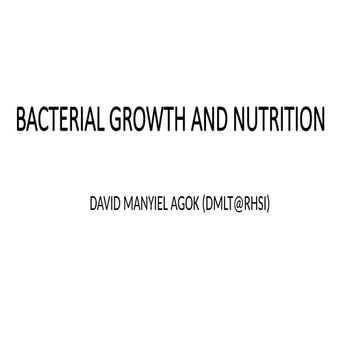 BACTERIAL_GROWTH_AND_NUTRITION David.pptx