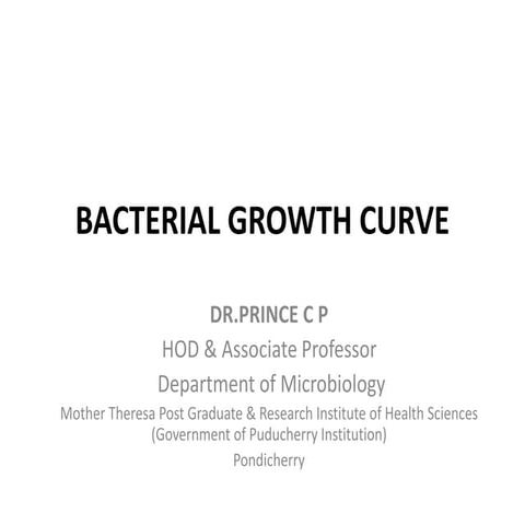 Bacterial growth curve ppt by  Dr.C.P.PRINCE