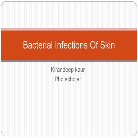 Bacterial Infections Of Skin.pptx