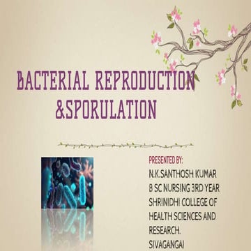 Bacterial Reproduction & Sporulation.pptx