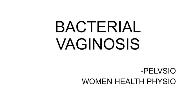BACTERIAL VAGINOSIS.pptx