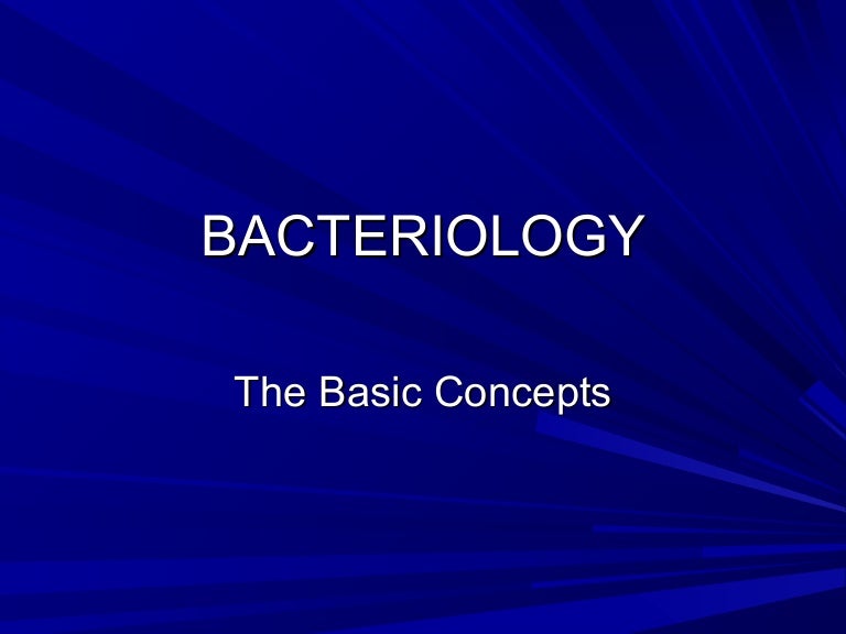 Bacteriology